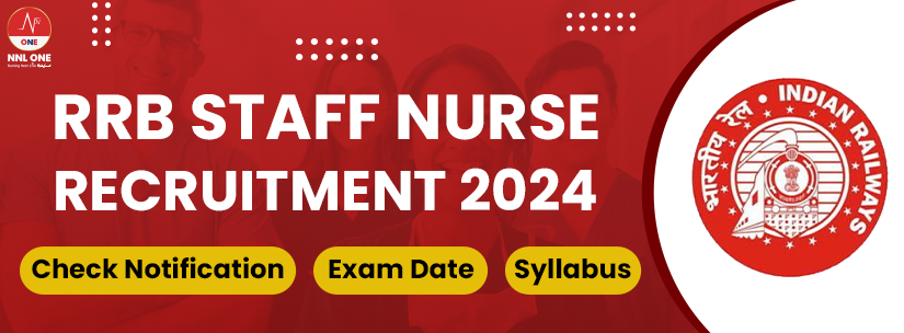 RRB Staff Nurse Recruitment Syllabus Salary Exam Date 2024